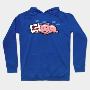 Funny Cute Beggar Pig Money Problem Homeless Cartoon Hoodie